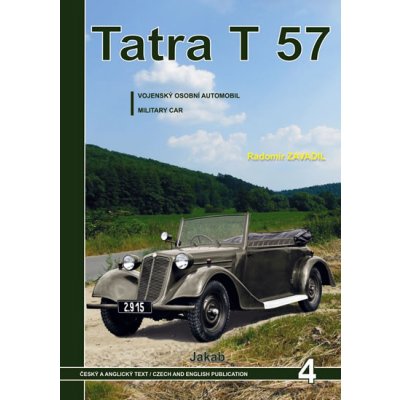 Tatra 57 - Vojenský osobní automobil - Zavadil Radomír – Hledejceny.cz