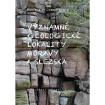 Vávra Václav, Štelcl Jindřich - Významné geologické lokality Moravy a Slezska – Sleviste.cz