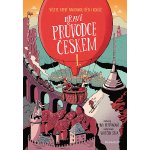 Hravý průvodce Českem I. - Výlety, které nadchnou děti i rodiče - Iva Petřinová – Sleviste.cz