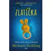 Kniha Zlatíčka - Melanie Golding