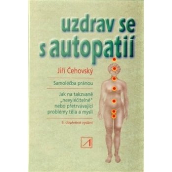 Uzdrav se s autopatií - Čehovský Jiří