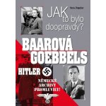 Nemilostivé léto L.B.. Literární rekonstrukce osudů Lídy Baarové v Berlíně v letech 1934-1938 - Vera Vogeler, Jindřich Brož - BVD – Hledejceny.cz