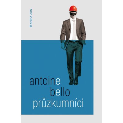 Průzkumníci - Antoine Bello