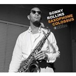Saxophone Colossus The Sound Of Sonny Way Out West Newk's Time - Sonny Rollins LP – Hledejceny.cz