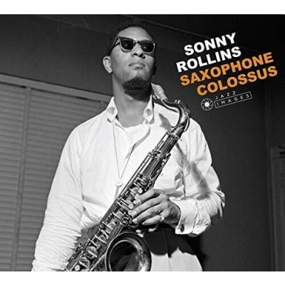 Saxophone Colossus / The Sound Of Sonny / Way Out West / Newk's Time - Sonny Rollins LP – Zbozi.Blesk.cz
