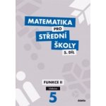 Matematika pro střední školy 5.díl Učebnice – Zboží Mobilmania