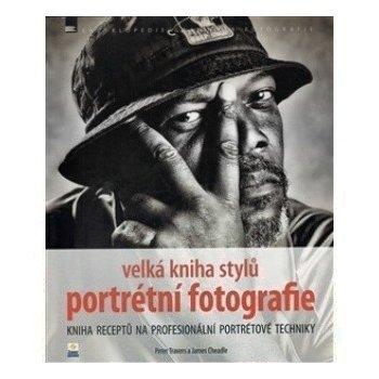 Velká kniha stylů portrétní fotografie