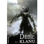 Dědic klanu Svět bez bohů II. Ruckley Brian – Hledejceny.cz