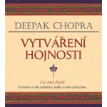Deepak Chopra: Vytváření hojnosti - CD v MP3 1:22 hod – Hledejceny.cz