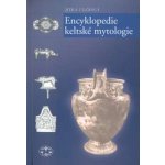 Encyklopedie keltské mytologie Vlčková Jitka – Zbozi.Blesk.cz