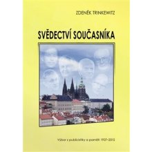 Svědectví současníka. Publicistika / management / politologie - Zdeněk Trinkewitz