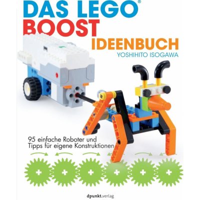 Das LEGO-Boost-Ideenbuch Isogawa YoshihitoPaperback – Zbozi.Blesk.cz
