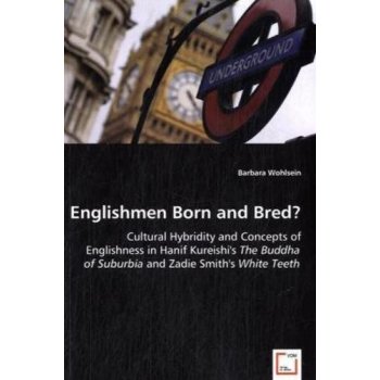 Englishmen Born and Bred? - Cultural Hybridity and Concepts