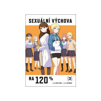 Sexuální výchova na 120% 3. - Kikiki Tataki