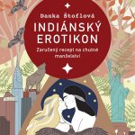Indiánský erotikon - Danka Štoflová - čte Tereza Dočkalová – Zboží Mobilmania