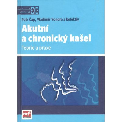 Akutní a chronický kašel Teorie a praxe – Zbozi.Blesk.cz