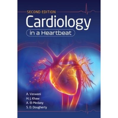 Cardiology in a Heartbeat, second edition