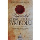 Tajemství ztraceného symbolu - John Michael Greer