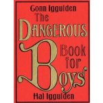 The Dangerous Book for B - C. Iggulden, H. Iggulden – Hledejceny.cz
