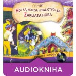 Najkrajšie rozprávky 6-Hop sa, hor sa-zem,otvor sa, Zakliata hora – Hledejceny.cz