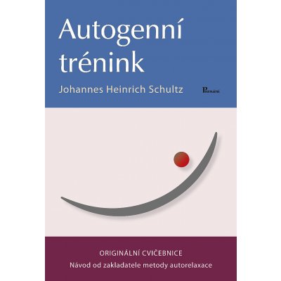 Johannes Heinrich Schultz Autogenní trénink