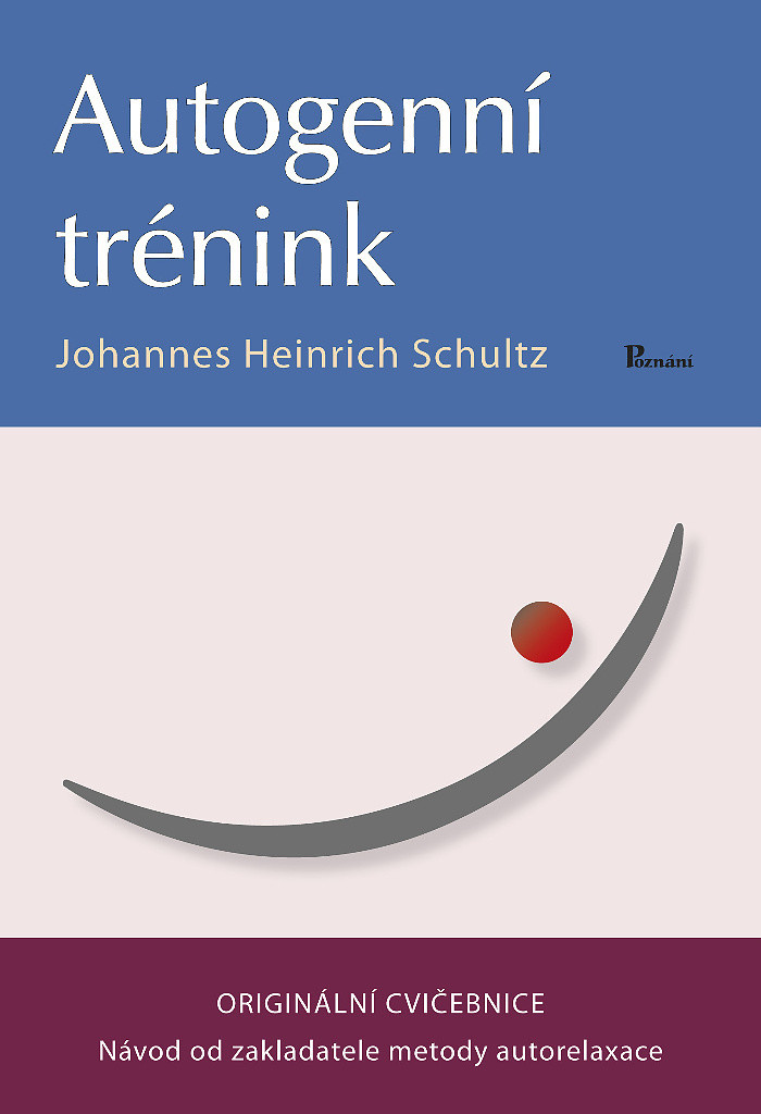 Johannes Heinrich Schultz Autogenní trénink