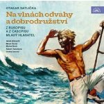 Příběhy odvahy a dobrodružství - Otakar Batlička – Zboží Dáma