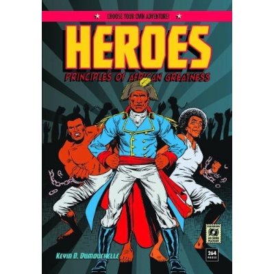 Heroes: Principles of African Greatness Dumouchelle Kevin D.Pevná vazba