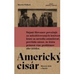 Americký cisár - Martin Pollack – Sleviste.cz