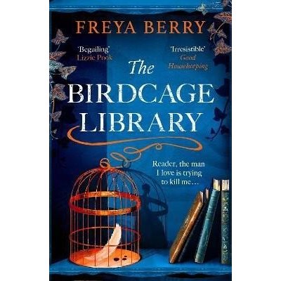 The Birdcage Library: A spellbinding novel of a missing woman, a house of secrets and hidd