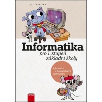 Informatika pro 1. stupeň základní školy