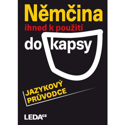 Libuše Prokopová - Němčina ihned k použití-do kapsy