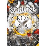 Koruna z kostí a zlata - Jennifer L. Armentroutová – Hledejceny.cz