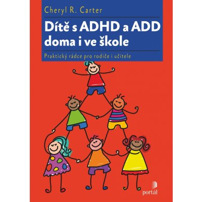 Dítě s ADHD a ADD doma i ve škole – Zboží Mobilmania