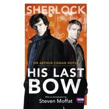 Sherlock: His Last Bow - Arthur Conan Doyle - Paperback