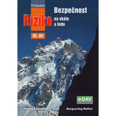 Bezpečnost a riziko na skále 3. Pit Schubert