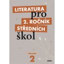 Literatura pro 2.ročník SŠ - pracovní sešit - Polášková,Srnská,Štěpánková,Tobolíková