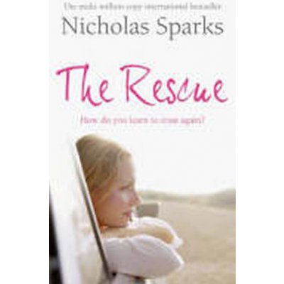 Nicholas Sparks: The Rescue