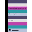 Funkcionalismus, design, škola, trh. Čtrnáct textů o problémech teorie a praxe moderního designu - Jan Michl