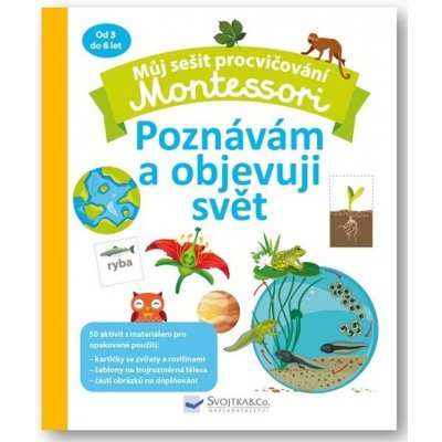 Můj sešit procvičování Montessori Poznávám a objevuji svět – Zboží Mobilmania