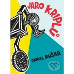 Jaro kriplů - Daniel Rušar – Hledejceny.cz