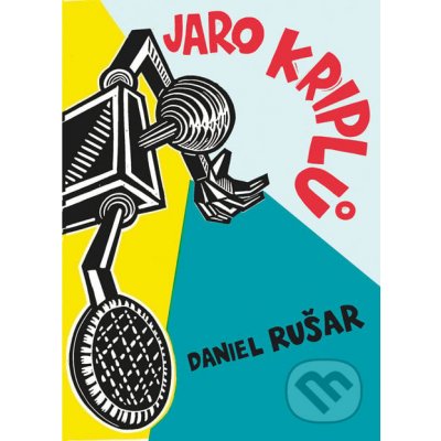 Jaro kriplů - Daniel Rušar – Hledejceny.cz