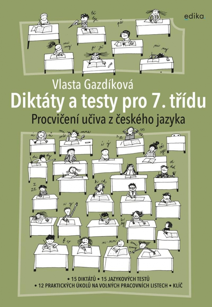 Diktáty a testy pro 7. třídu - Procvičení učiva z ČJ - Vlasta Gazdíková