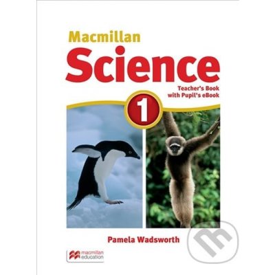 Macmillan Science 1: Teacher´s Book with Student´s eBook Pack – Zbozi.Blesk.cz