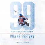 99: Hokejové příběhy - Wayne Gretzky, Kirstie McLellan Day – Hledejceny.cz