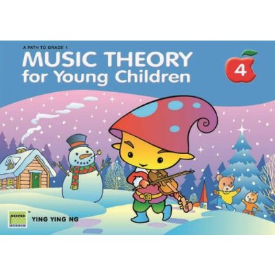 MUSIC THEORY FOR YOUNG CHILDREN BOOK 4 – Zboží Mobilmania
