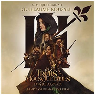 Soundtrack - Roussel Guillaume - Les 3 Mousquetaires - D'artagnan CD – Hledejceny.cz