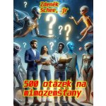 500 otázek na mimozemšťany - Zdeněk Schee – Zboží Mobilmania