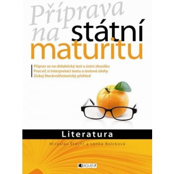 Příprava na státní maturitu Literatura