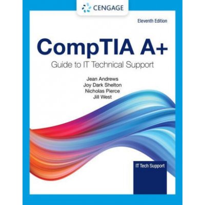 Comptia A+ Guide to Information Technology Technical Support, Loose-Leaf Version – Hledejceny.cz